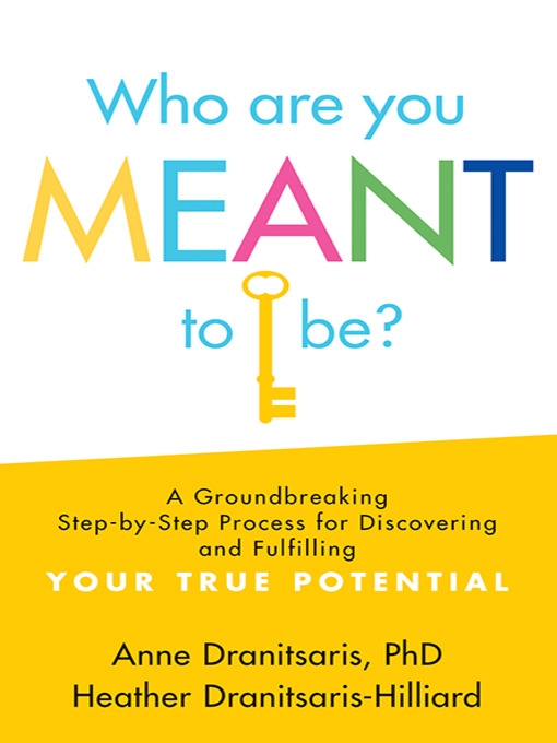 Title details for Who Are You Meant to Be? by Anne Dranitsaris - Available